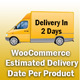 WooCommerce Estimated Delivery Or Shipping Date Per Product