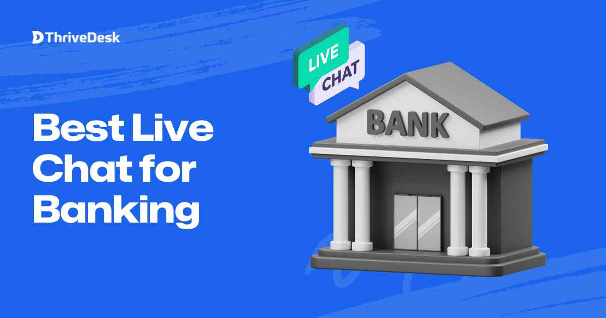 best live chat software for banking